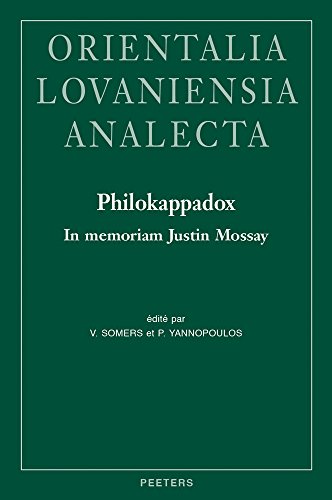 Beispielbild fr Philokappadox: In Memoriam Justin Mossay (Bibliotheque de Byzantion) (French Edition) [Hardcover ] zum Verkauf von booksXpress