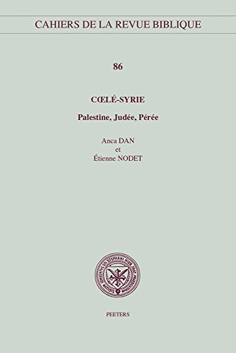 9789042933866: Coel-Syrie: Palestine, Jude, Pre: 86 (Cahiers de la Revue Biblique, 86)