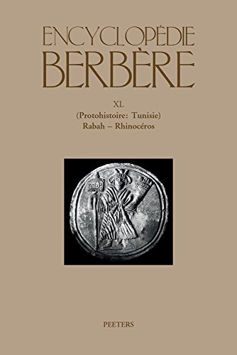 Beispielbild fr Encyclopedie Berbere. Fasc. XL: (Protohistoire: Tunisie) Rabah - Rhinoceros (French Edition) zum Verkauf von Gallix