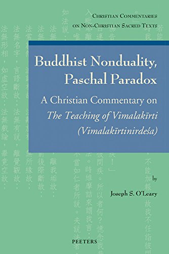 Imagen de archivo de Buddhist Nonduality, Paschal Paradox: A Christian Commentary on the Teaching of Vimalakirti - Vimalakirtinirdesa a la venta por Revaluation Books