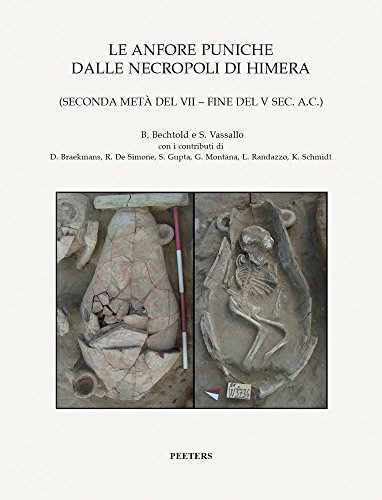 Beispielbild fr Le Anfore Puniche Dalle Necropoli Di Himera: (Seconda Meta del VII - Fine del V Sec. A.C.): 34 (Babesch Supplementa) zum Verkauf von WorldofBooks