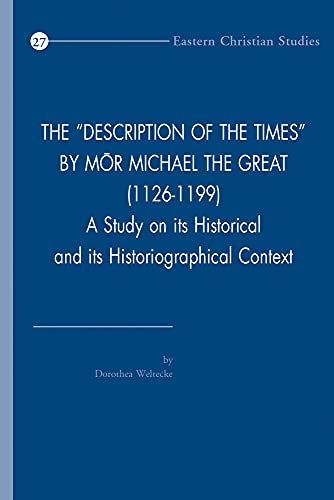 Beispielbild fr Description of the Times' by Mor Michael the Great (1126-1199) zum Verkauf von ISD LLC