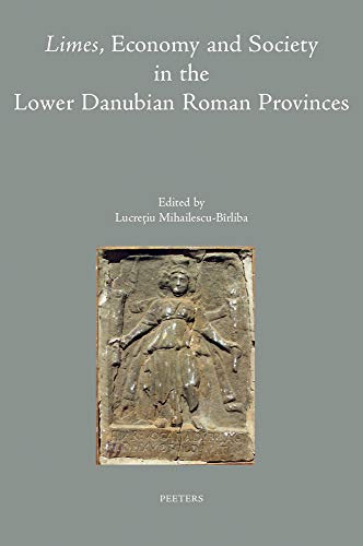 Beispielbild fr Limes Economy and Society in the Lower Danubian Roman Provinces zum Verkauf von ISD LLC