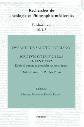 9789042939820: Durandi de sancto porciano scriptum super IV libros sententiarum. Buch I, dd. 18-35
