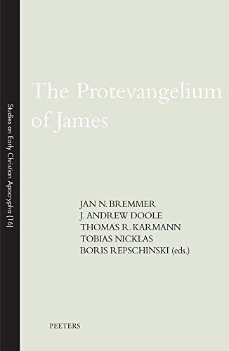 Beispielbild fr The Protevangelium of James (Studies on Early Christian Apocrypha) [Soft Cover ] zum Verkauf von booksXpress