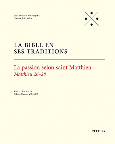 Beispielbild fr passion selon saint Matthieu zum Verkauf von ISD LLC