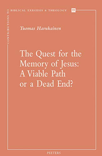 9789042941250: The Quest for the Memory of Jesus: A Viable Path or a Dead End?