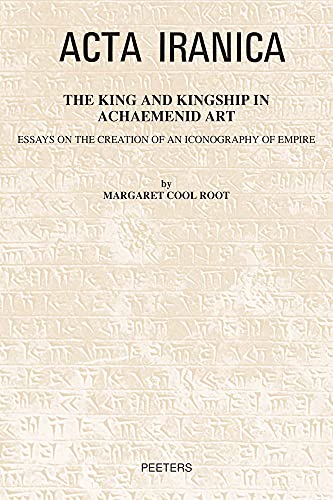 Beispielbild fr The King and Kingship in Achaemenid Art: Essays in the Creation of an Iconography of Empire (ACTA Iranica) [Soft Cover ] zum Verkauf von booksXpress
