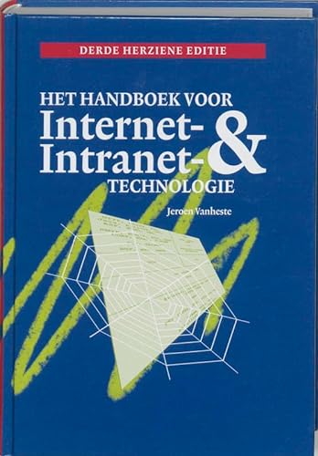 9789043008334: Het Handboek Voor Internet- En Intranet-Technologie
