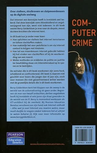Stock image for Computercrime: over stalkers, struikrovers en sluipmoordenaars op de digitale snelweg for sale by WorldofBooks