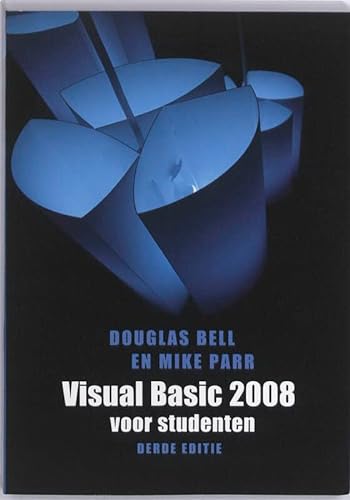 Beispielbild fr Visual Basic 2008 voor studenten, 3e editie zum Verkauf von medimops