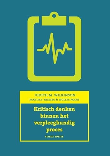 Stock image for Kritisch denken binnen het verpleegkundig proces for sale by Studibuch