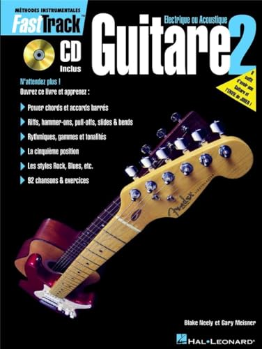 FastTrack Guitar Method - Book 2 - French Edition (9789043103619) by Neely, Blake; Schroedl, Jeff