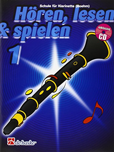 Stock image for HOREN, LESEN & SPIELEN 1 KLARINETTE (BOEHM) CLARINETTE +CD for sale by GF Books, Inc.