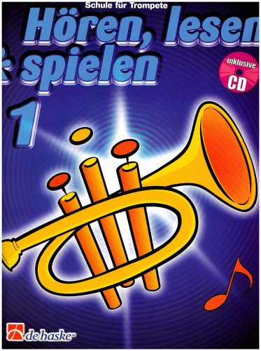 Imagen de archivo de Hren, lesen & spielen, Schule fr Trompete, m. Audio-CD a la venta por medimops