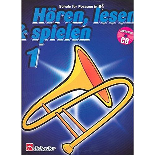 9789043105897: Horen, lesen & spielen 1 posaune in b tc trombone +cd