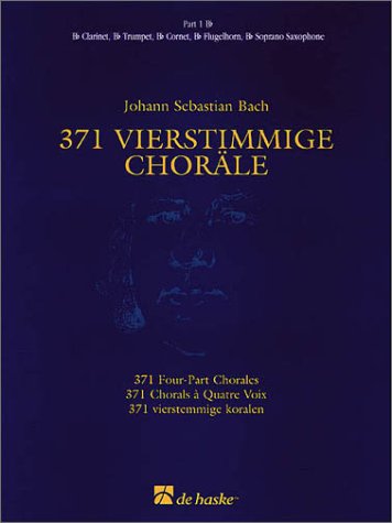 Beispielbild fr 371 4-part Chorales B Flat Part 1 (De Haske Concert Band Full Set) zum Verkauf von Revaluation Books