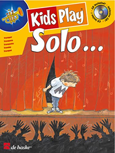 Stock image for DINIE GOEDHART : KIDS PLAY SOLO. TROMPETTE - RECUEIL + CD for sale by Books Unplugged