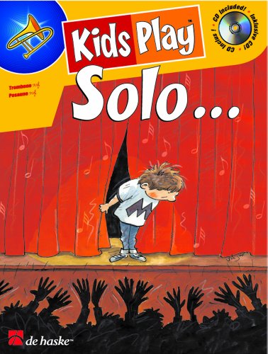 9789043108133: Dinie goedhart : kids play solo... trombone bc/tc - recueil + cd