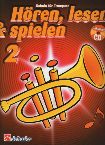 Imagen de archivo de Hren, lesen & spielen, Schule fr Trompete, m. Audio-CD a la venta por medimops