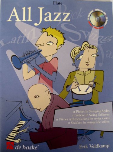 Imagen de archivo de ALL JAZZ CD/PKG FLUTE 11 PIECES IN SWINGING STYLES Format: Paperback a la venta por INDOO