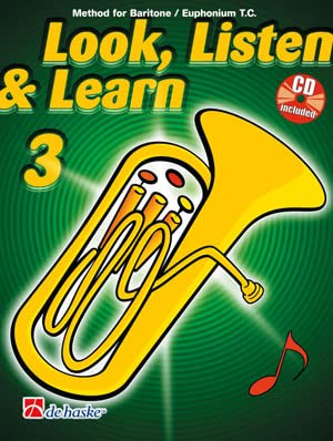 9789043116077: Look, listen & learn 3 baritone / euphonium tc baryton euphonium +cd