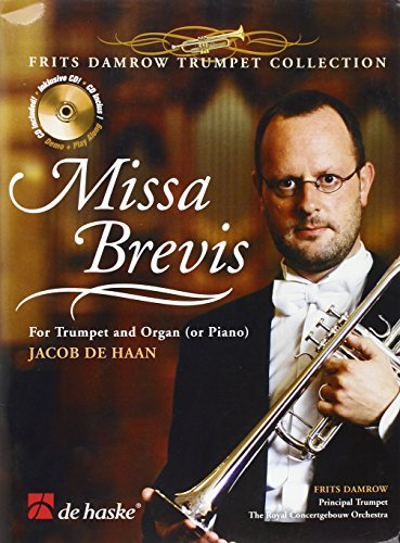 Beispielbild fr MISSA BREVIS - TRUMPET/ORGAN OR PIANO BK/CD Format: Paperback zum Verkauf von INDOO