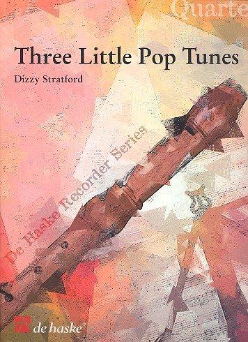 9789043118675: Three little pop tunes flute a bec -partition+parties separees