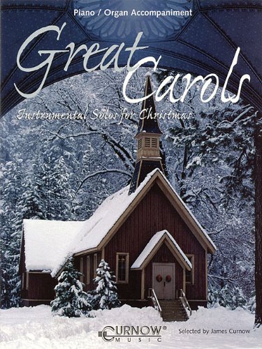 9789043118873: Great carols clavier: Piano and Organ Accompaniment: Instrumental Solos for Christmas