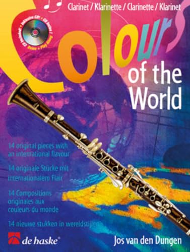 Beispielbild fr JOS VAN DEN DUNGEN COLOURS OF THE WORLD - CLARINETTE - RECUEIL + CD zum Verkauf von GF Books, Inc.