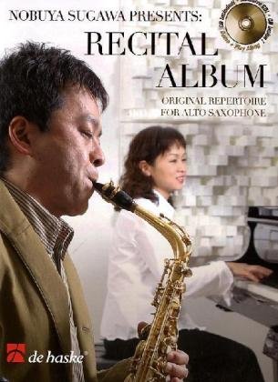 Stock image for Nobuya Sugawa Presents Recital Album: Original Repertoire for Alto Saxophone for sale by GF Books, Inc.