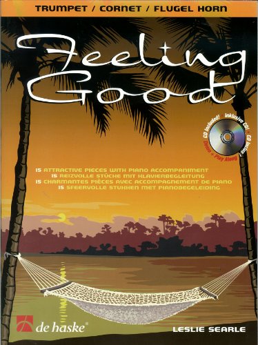 Stock image for FEELING GOOD TRUMPERT BOOK CDALSO FOR CORNET FLUGEL HORN EASY INTERMEDIATE PNO ACCOM Format: Paperback for sale by INDOO