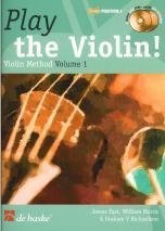 Beispielbild fr Play the Violin!: Violin Method Volume 1 (De Haske Play-Along Book) zum Verkauf von Lexington Books Inc