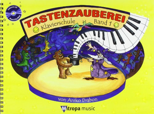 9789043124669: Tastenzauberei, m. Audio-CD: Klavierschule. Schule fr Einzel- und Gruppenunterricht in deutscher Sprache. CD zum ben und Mitspielen