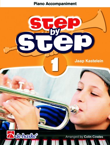 Stock image for Step by Step 1 - Piano Accompaniment Trumpet: Trumpet Method - Learning Made Easy for sale by AwesomeBooks