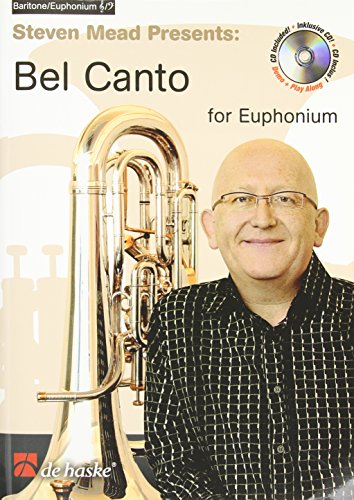 9789043124973: Steven mead presents: bel canto for euphonium baryton / euphonium +cd