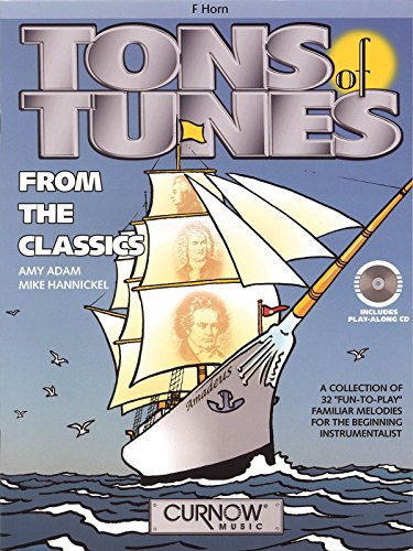 Stock image for TONS OF TUNES FROM THE CLASSICS F HORN (EASY-INTERMED) BK/CD Format: Paperback for sale by INDOO