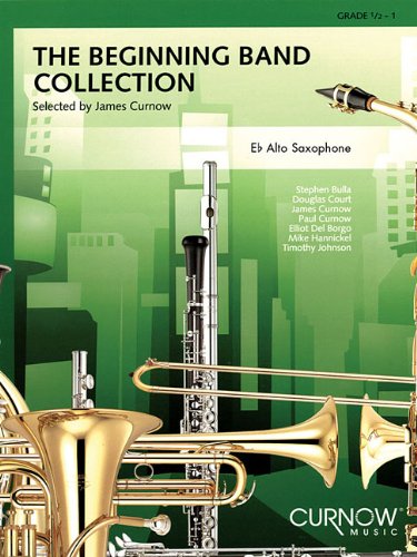 9789043126113: The beginning band collection (alto saxophone) saxophone: Eb Alto Saxophone