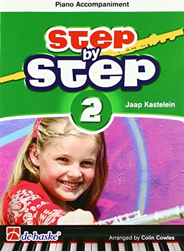 Beispielbild fr Jaap Kastelein_Klaas de Jong Step by Step 2 - Piano Accompaniment FlFlte und Klavier : Buch zum Verkauf von AHA-BUCH GmbH
