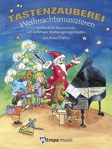 Stock image for Tastenzauberei Weihnachtsmusizieren for sale by Revaluation Books