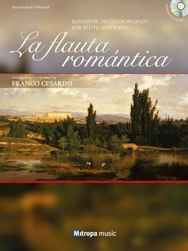 Stock image for La Flauta Romantica, fr Querflte und Klavier, m. Audio-CD for sale by GF Books, Inc.