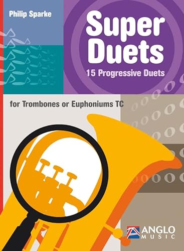 Stock image for Super Duets - 2 Trombones/Euphoniums for sale by PBShop.store US