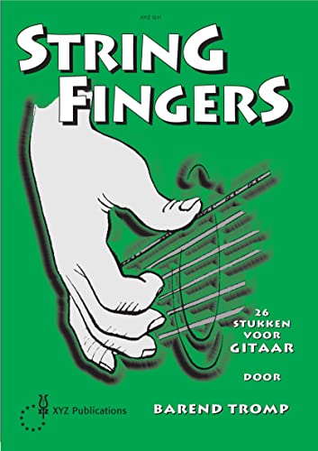 9789043143981: String Fingers: 26 Pieces for Guitar