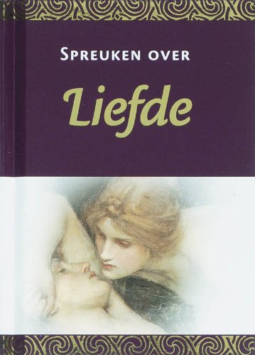 Imagen de archivo de SPREUKEN OVER LIEFDE a la venta por medimops