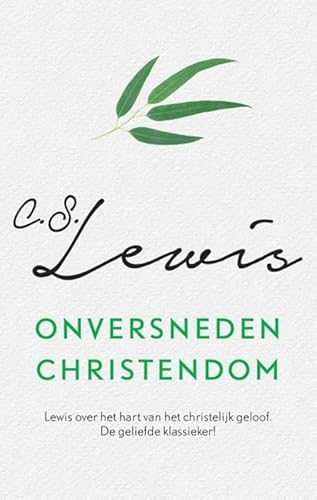 9789043526548: Onversneden Christendom