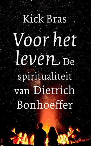 Beispielbild fr Voor het leven: de spiritualiteit van Dietrich Bonhoeffer zum Verkauf von medimops