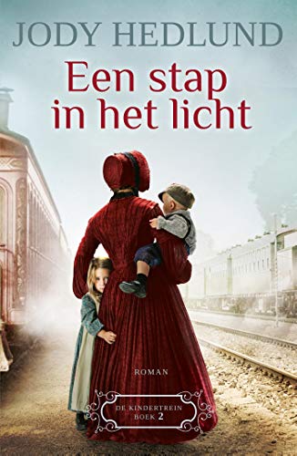 9789043531177: Een stap in het licht (De kindertrein (2)) (Dutch Edition)
