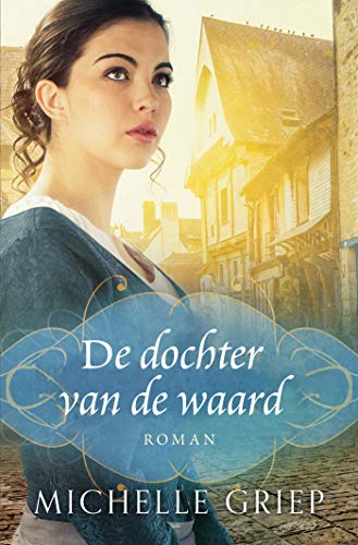 Beispielbild fr De dochter van de waard: roman zum Verkauf von Buchpark