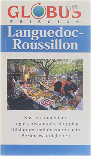 Beispielbild fr LANGUEDOC - ROUSSILLON - KUST EN BINNENLAND (GLOBUS REISGIDS) zum Verkauf von medimops