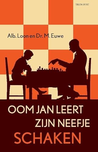 Imagen de archivo de Oom Jan leert zijn neefje schaken (Tirion sport) a la venta por Revaluation Books